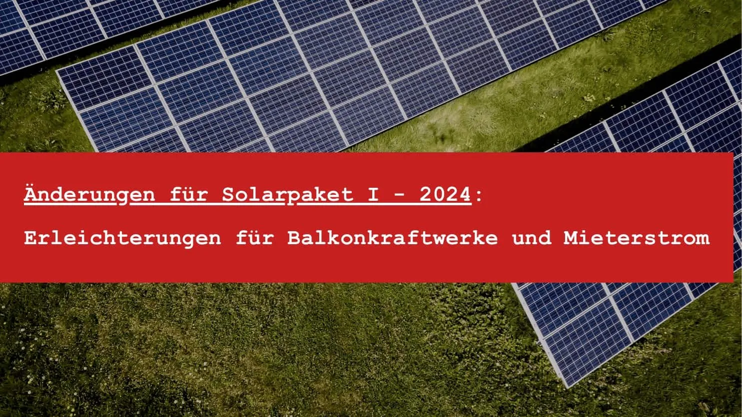 Titelbild: Balkonkraftwerk in der Mietwohnung: Anspruch, Grenzen und Förderung