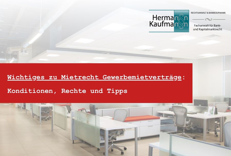 Gewerbemietrecht: Mietkaution, Schriftform und Kündigung im Überblick