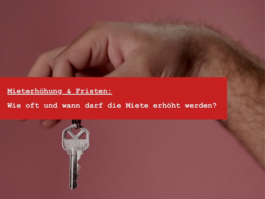 Mieterhöhungsschreiben: Fristen, Kappungsgrenze und Zustimmung
