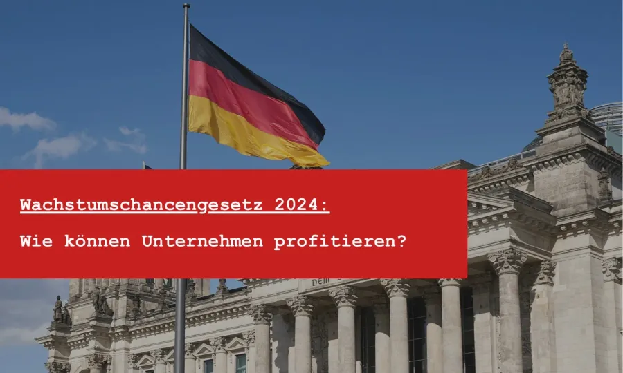 Wachstumschancengesetz: Was für Unternehmen 2026 noch gilt